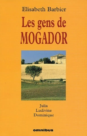 Livrenpoche : Les gens de Mogador - Elisabeth Barbier - Livre
