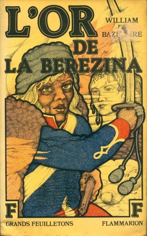 Livrenpoche : L'or de la Berezina - Willi De Bazelaire - Livre