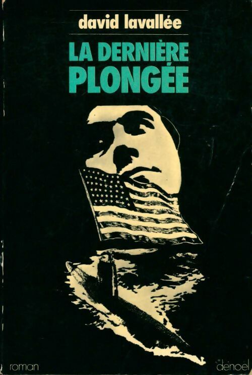 Livrenpoche : La dernière plongée - David Lavallée - Livre