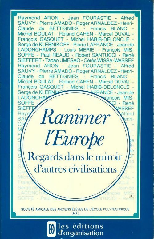 Livrenpoche : Ranimer l'Europe. Regards dans le miroir d'autres civilisations - Collectif - Livre