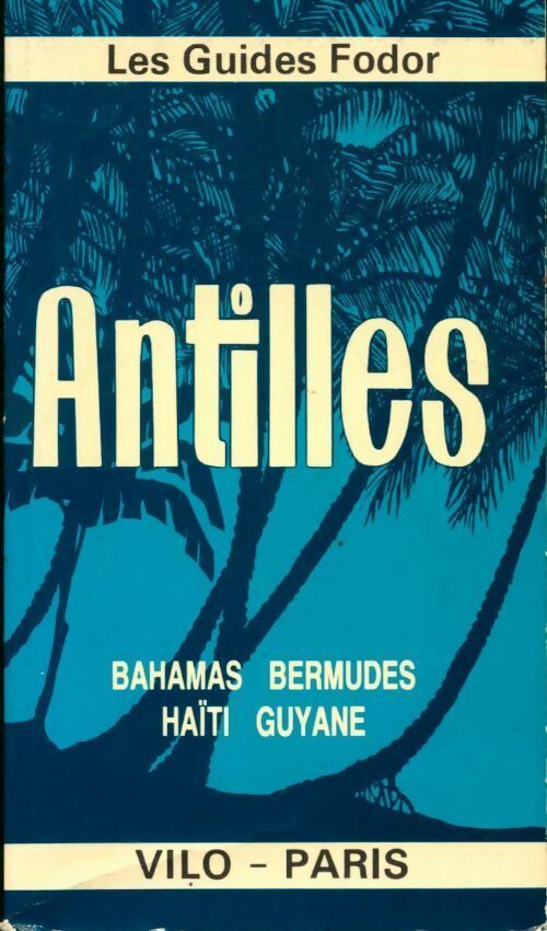 Livrenpoche : Antilles / Bahamas / Bermudes / Haïti / Guyane - Collectif - Livre