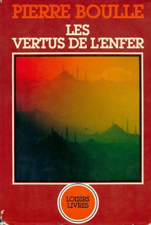 Livrenpoche : Les vertus de l'enfer - Pierre Boulle - Livre