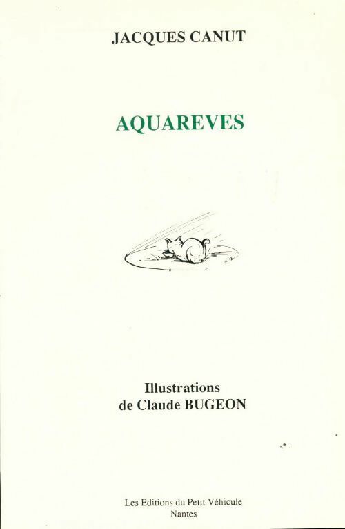 Livrenpoche : Aquarêves - Jacques Canut - Livre