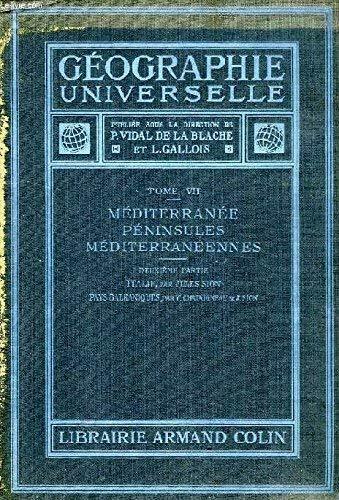 Livrenpoche : Geographie universelle Tome VII 2e partie : Méditerranée-péninsules méditerranéennes - Collectif - Livre