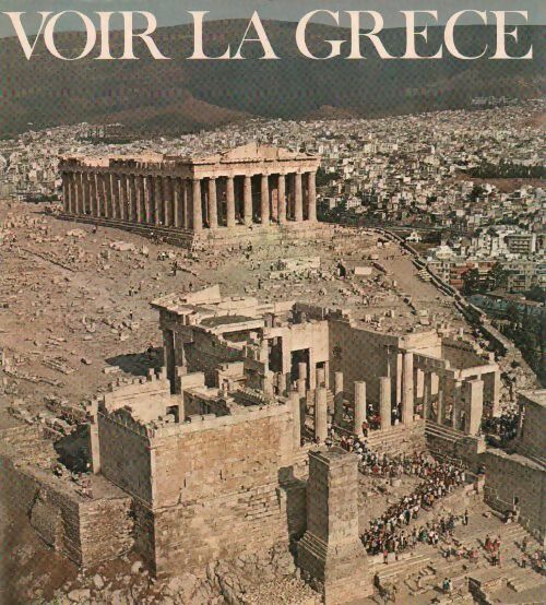 Livrenpoche : Voir la Grèce - André Barret - Livre