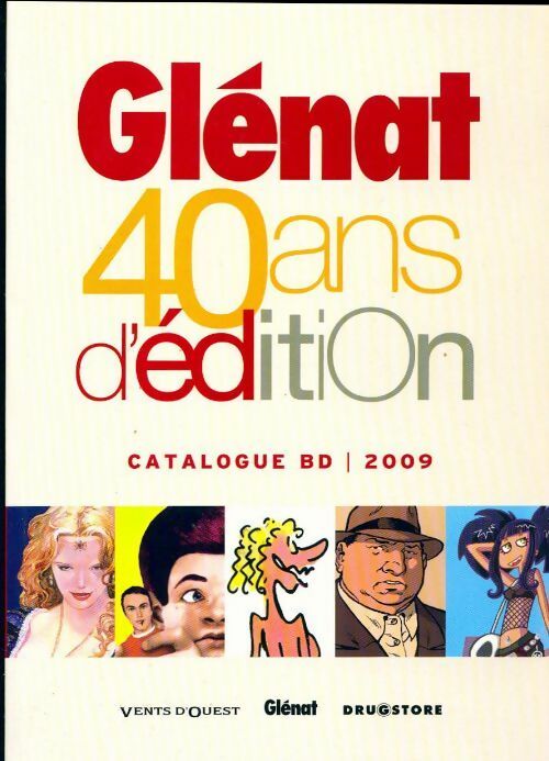 Livrenpoche : Glénat. 40 ans d'édition catalogue 2009 - Collectif - Livre