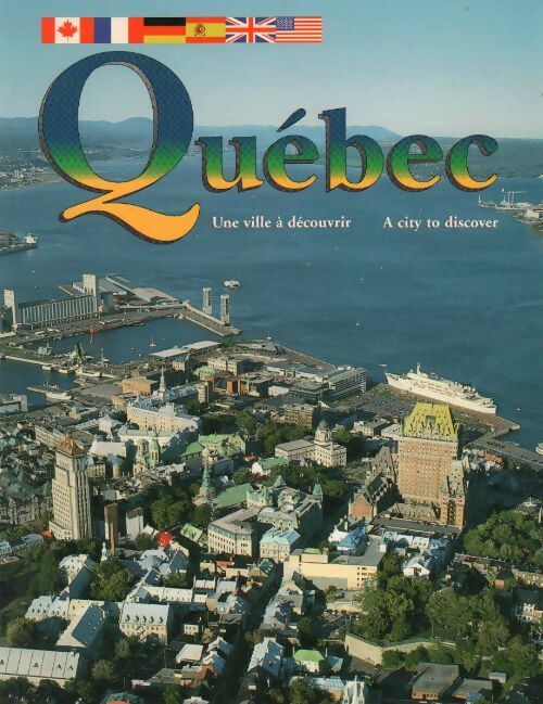 Livrenpoche : Québec. Une ville à découvrir - Anne Gardon - Livre