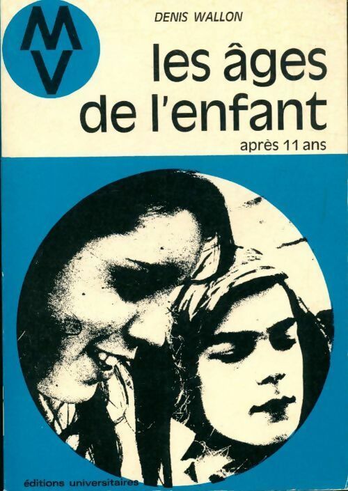 Livrenpoche : Les âges de l'enfant après 11 ans - Denis Wallon - Livre