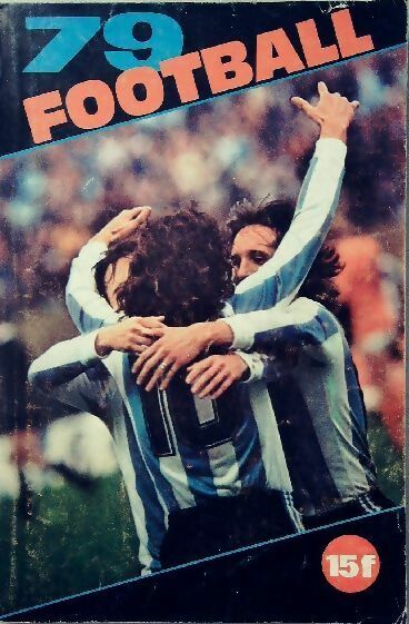 Livrenpoche : Football 79 - Collectif - Livre
