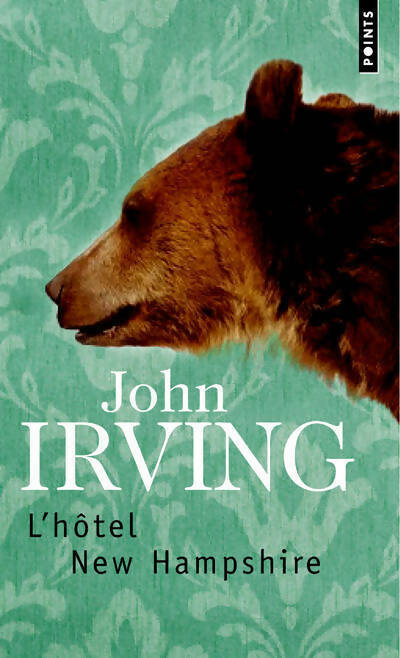 Livrenpoche : L'hôtel New Hampshire - John Irving - Livre