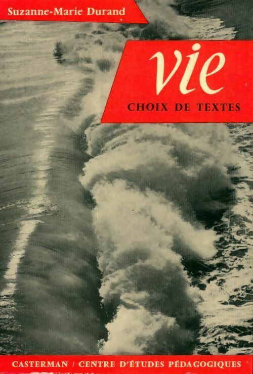 Livrenpoche : Vie. Choix de textes - Suzanne-Marie Durand - Livre