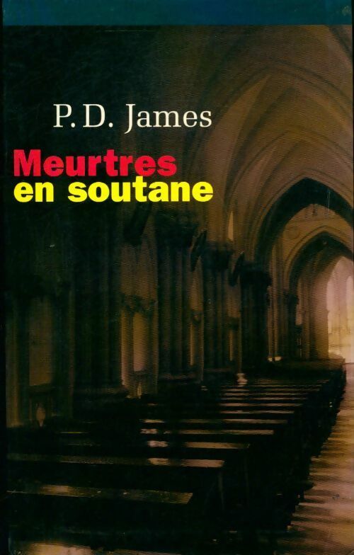 Livrenpoche : Meurtres en soutane - Phyllis Dorothy James, Claire Watts - Livre