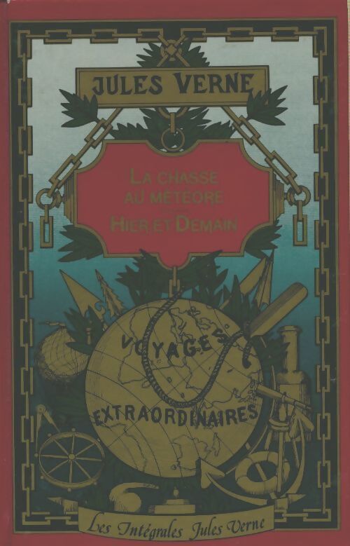 La chasse au météore / Hier et demain - Jules Verne - Livre