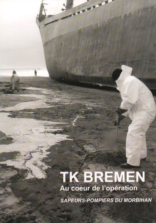 Livrenpoche : TK Bremen. Au coeur de l'opération - Collectif - Livre