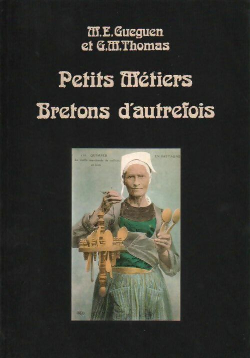 Livrenpoche : Petits métiers bretons d'autrefois - Georges-Michel Thomas - Livre