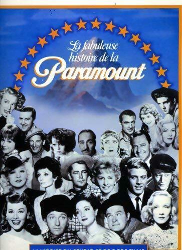 La fabuleuse histoire de la Paramount. L'histoire du studio et de 2805 films - John Douglas Eames -  Celiv GF - Livre