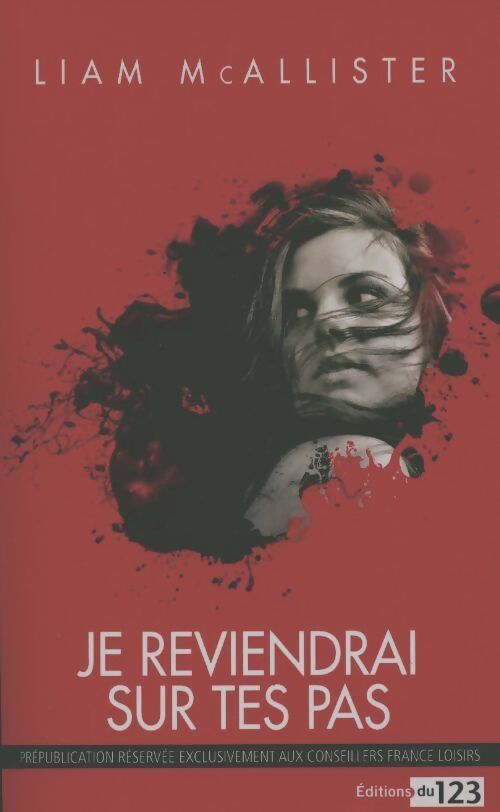 Livrenpoche : Je reviendrai sur tes pas - Liam Mcallister - Livre