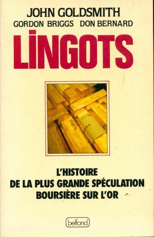 Livrenpoche : Lingots - John Goldsmith - Livre