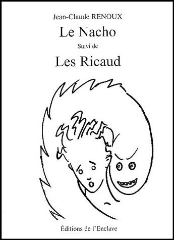 Livrenpoche : Le Nacho / Les Ricaud - Jean-Claude Renoux - Livre