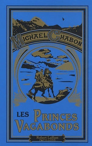 Livrenpoche : Les princes vagabonds - Michael Chabon - Livre