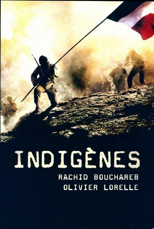 Livrenpoche : Indigènes - Rachid Bouchareb - Livre