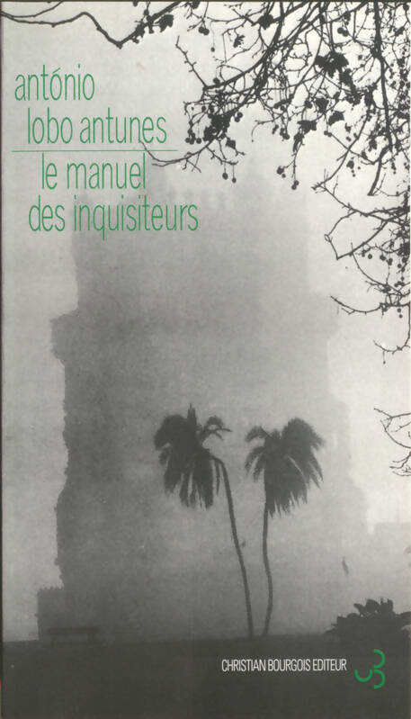 Livrenpoche : Le manuel des inquisiteurs - Antonio Lobo Antunes - Livre