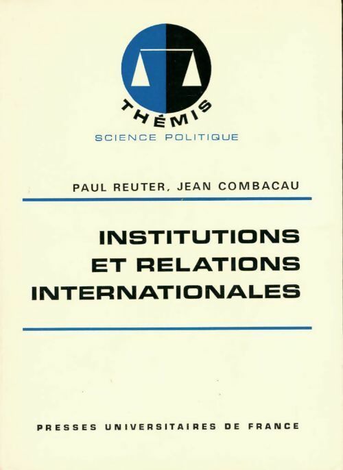 Livrenpoche : Institutions et relations internationales - Paul Reuter, Jean Combacau - Livre