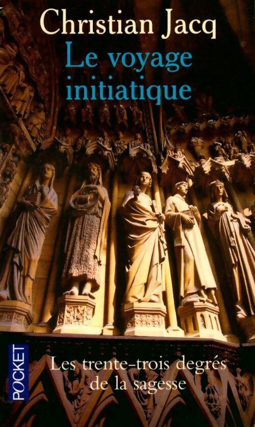 Livrenpoche : Le voyage initiatique - Christian Jacq - Livre