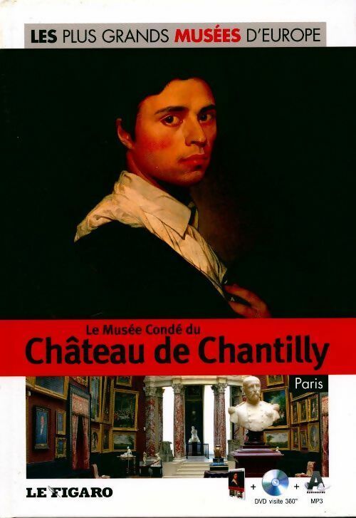 Livrenpoche : Le musée Condé du Château de Chantilly - Collectif - Livre