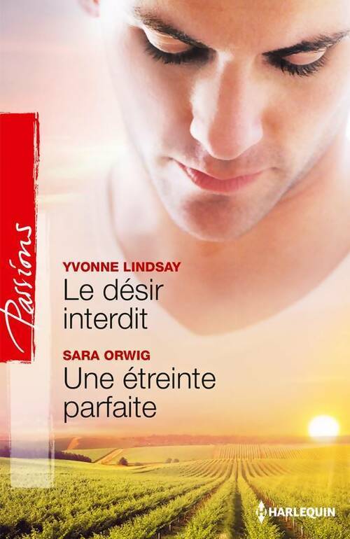 Livrenpoche : Le désir interdit / Une étreinte parfaite - Yvonne Lindsay - Livre