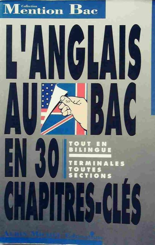 Livrenpoche : L'anglais au bac en 30 chapitres-clés - François Ferrer - Livre