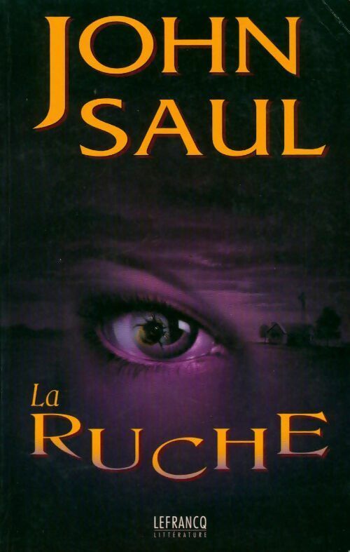 Livrenpoche : La ruche - John Saul - Livre