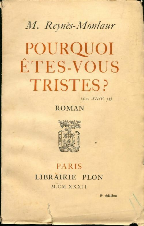 Livrenpoche : Pourquoi êtes-vous tristes ? - Reynès-Monlaur - Livre