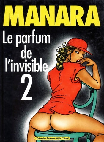 Livrenpoche : Le parfum de l'invisible Tome II - Manara - Livre