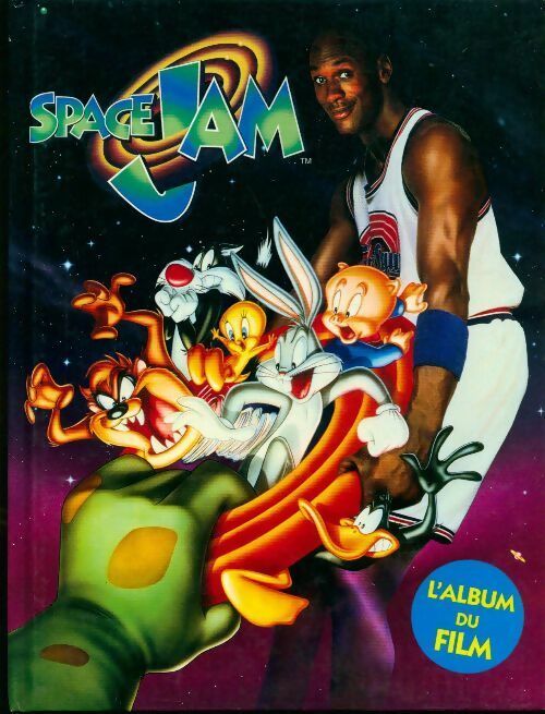 Livrenpoche : Space jam. L'album du film - Collectif - Livre