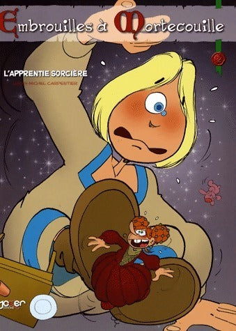 Livrenpoche : Embrouilles à Mortecouille tome II : L'apprentie sorcière - Louis-Michel Carpentier - Livre