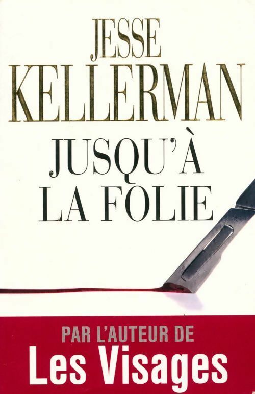 Livrenpoche : Jusqu'à la folie - Jesse Kellerman - Livre
