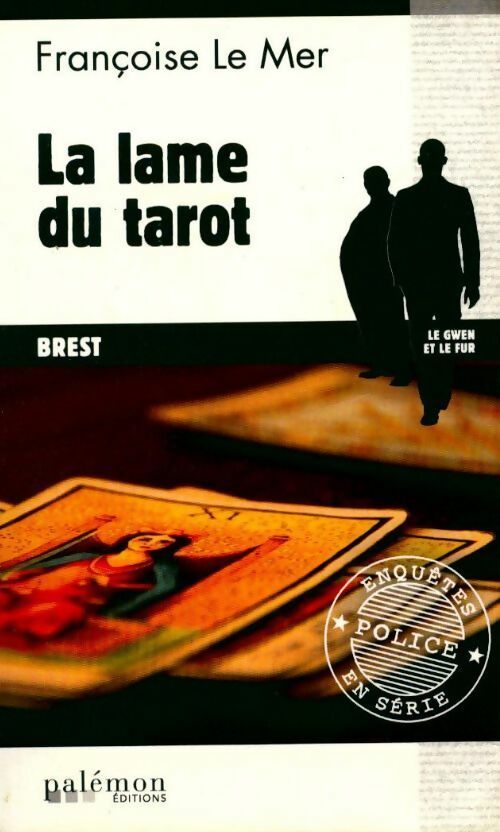 Livrenpoche : La lame du tarot - Françoise Le Mer - Livre