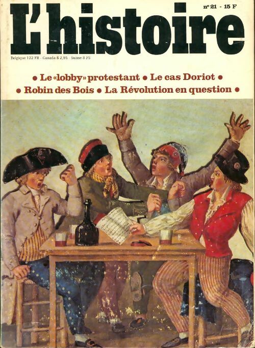Livrenpoche : L'histoire n°21 : Le "lobby" protestant / Le cas Doriot / Robin des Bois / La Révolution en question - Collectif - Livre