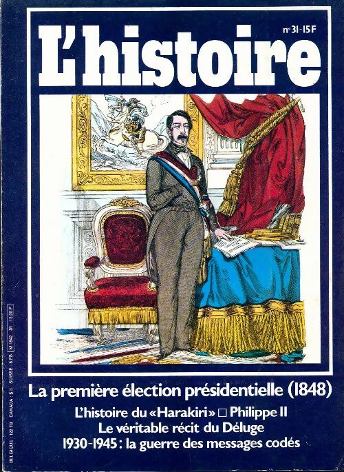 L'histoire n°31 : La première élection présidentielle 1848 - Collectif -  L'histoire - Livre