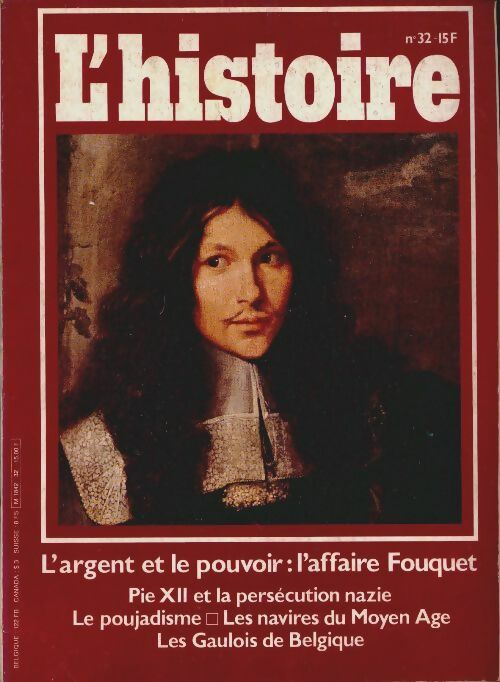 Livrenpoche : L'histoire n°32 : L'argent et le pouvoir : l'affaire Fouquet - Collectif - Livre