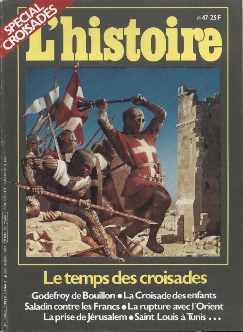 Livrenpoche : L'histoire n°47 : Le temps des croisades - Collectif - Livre