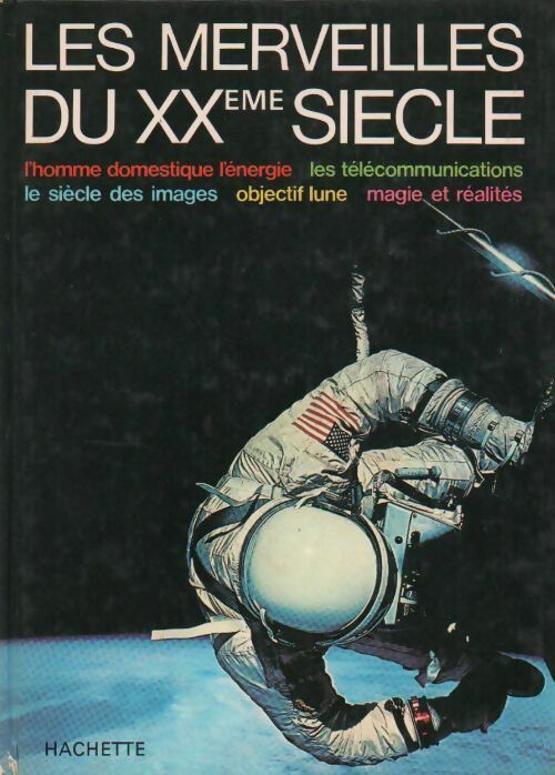 Livrenpoche : Les merveilles du XXe siècle - Bernard Domeyrat - Livre