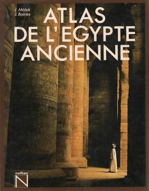 Livrenpoche : Atlas de l'Égypte ancienne - J. Baines - Livre