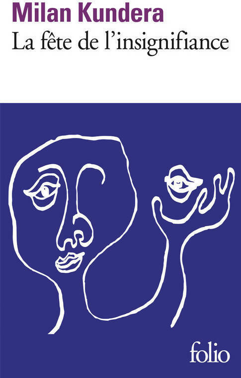 Livrenpoche : La fête de l'insignifiance - Milan Kundera - Livre