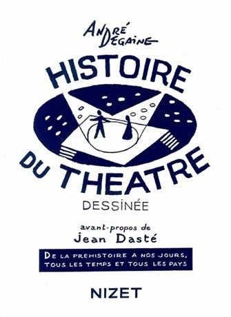 Livrenpoche : Histoire du théâtre dessinée - André Degaine - Livre