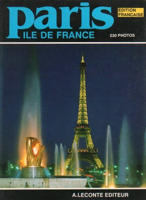 Paris et Île-de-france - Collectif -  Leconte GF - Livre