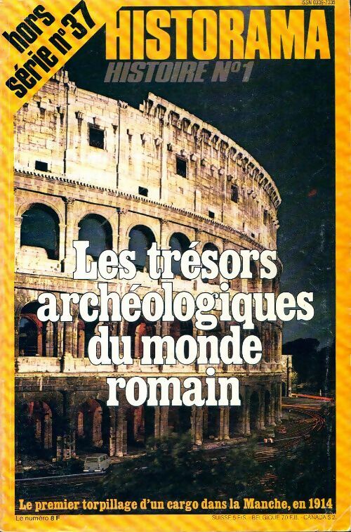 Livrenpoche : Historama Hors série n°37 : Les trésors archéologiques du monde romain - Collectif - Livre