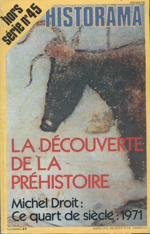 Livrenpoche : Historama Hors série n°45 : La découverte de la préhistoire - Collectif - Livre