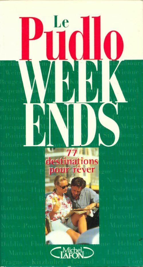 Livrenpoche : Le pudlo week-ends - Gilles Pudlowski - Livre